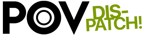 POV Dispatch